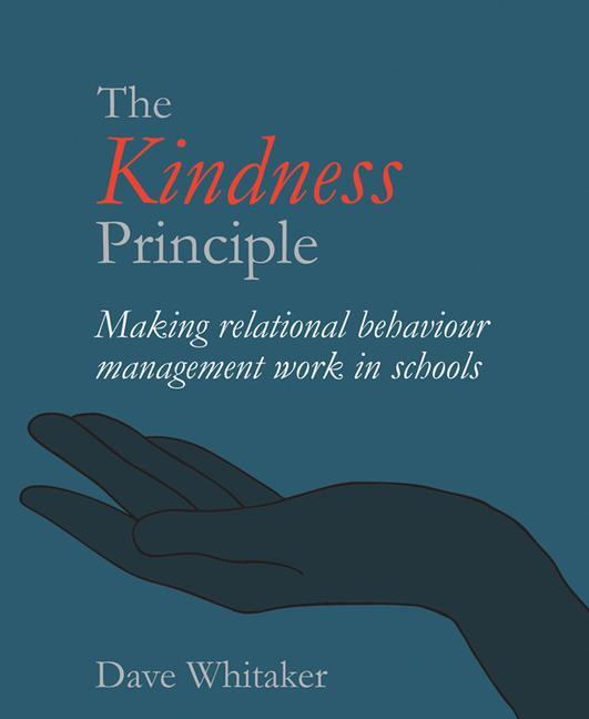 Cover: 9781781353851 | The Kindness Principle | Dave Whitaker | Taschenbuch | Englisch | 2021