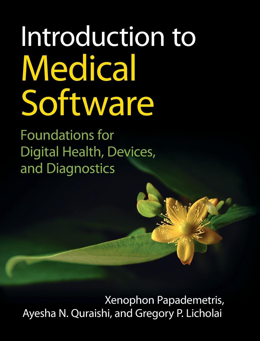 Cover: 9781316514993 | Introduction to Medical Software | Xenophon Papademetris (u. a.)