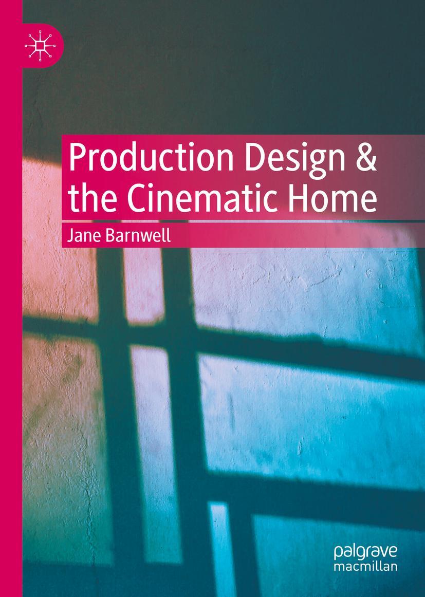 Cover: 9783030904487 | Production Design &amp; the Cinematic Home | Jane Barnwell | Buch | xii