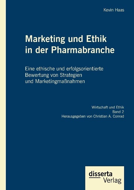 Cover: 9783959352505 | Marketing und Ethik in der Pharmabranche: Eine ethische und...