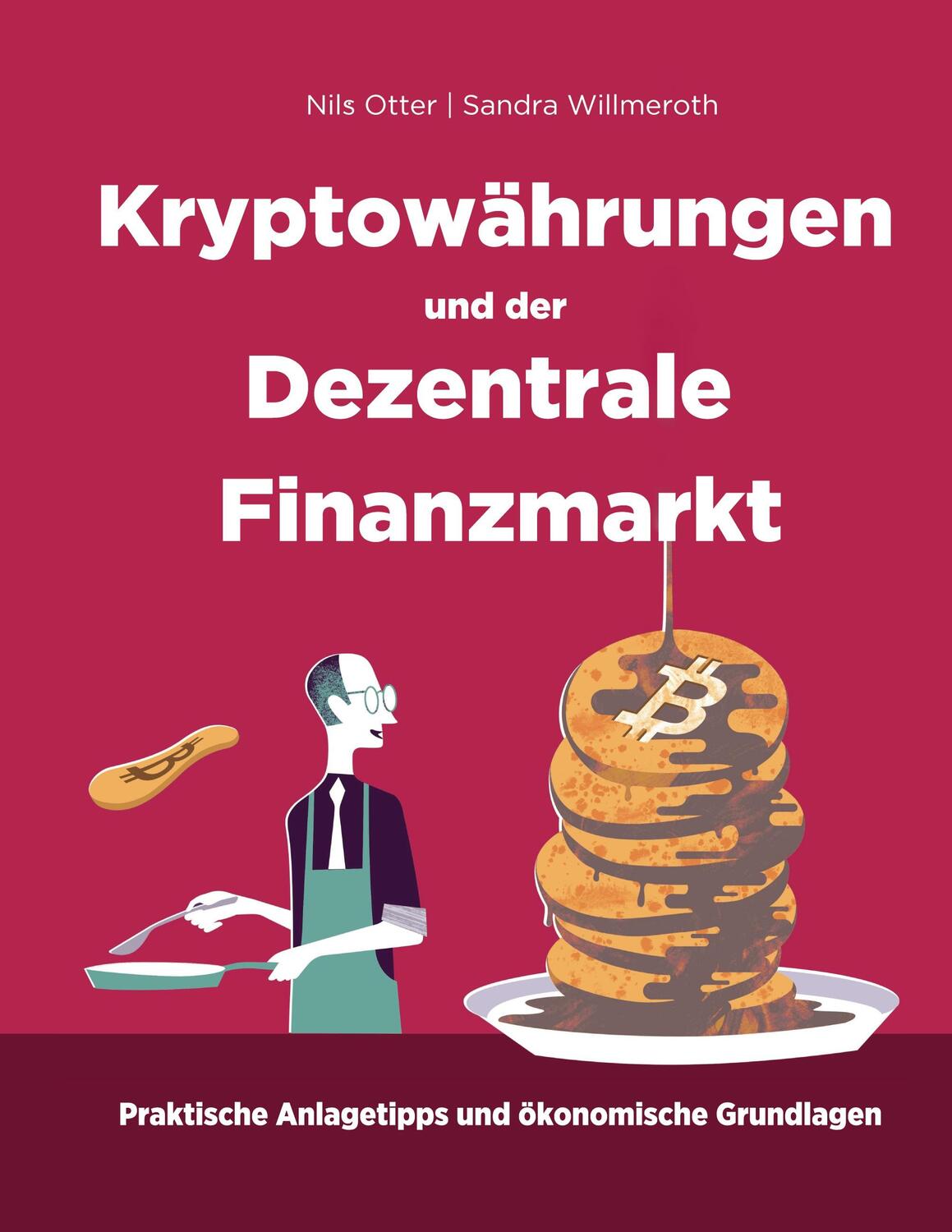 Cover: 9783754338278 | Kryptowährungen und der Dezentrale Finanzmarkt | Nils Otter (u. a.)