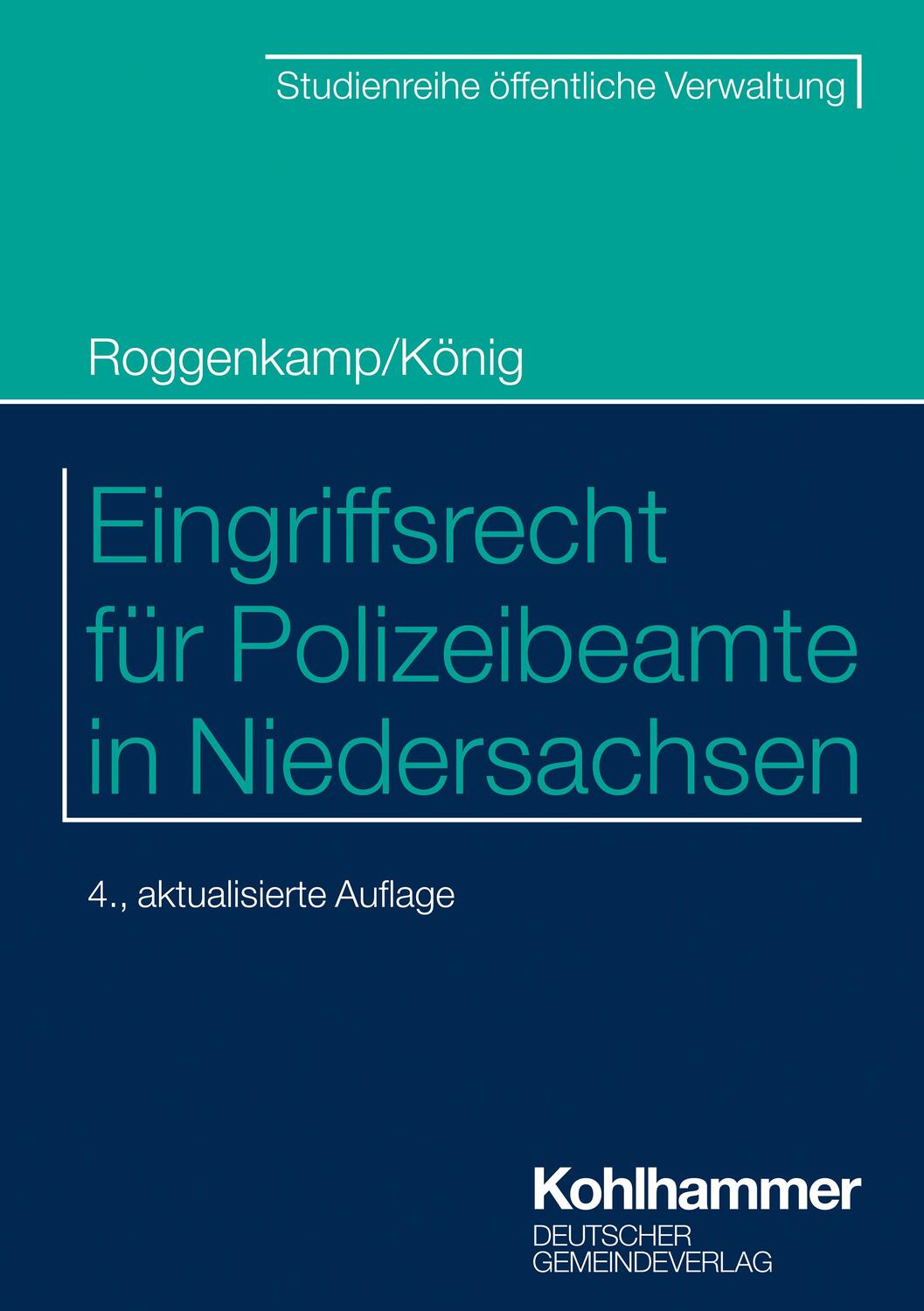 Cover: 9783555023250 | Eingriffsrecht für Polizeibeamte in Niedersachsen | Roggenkamp (u. a.)