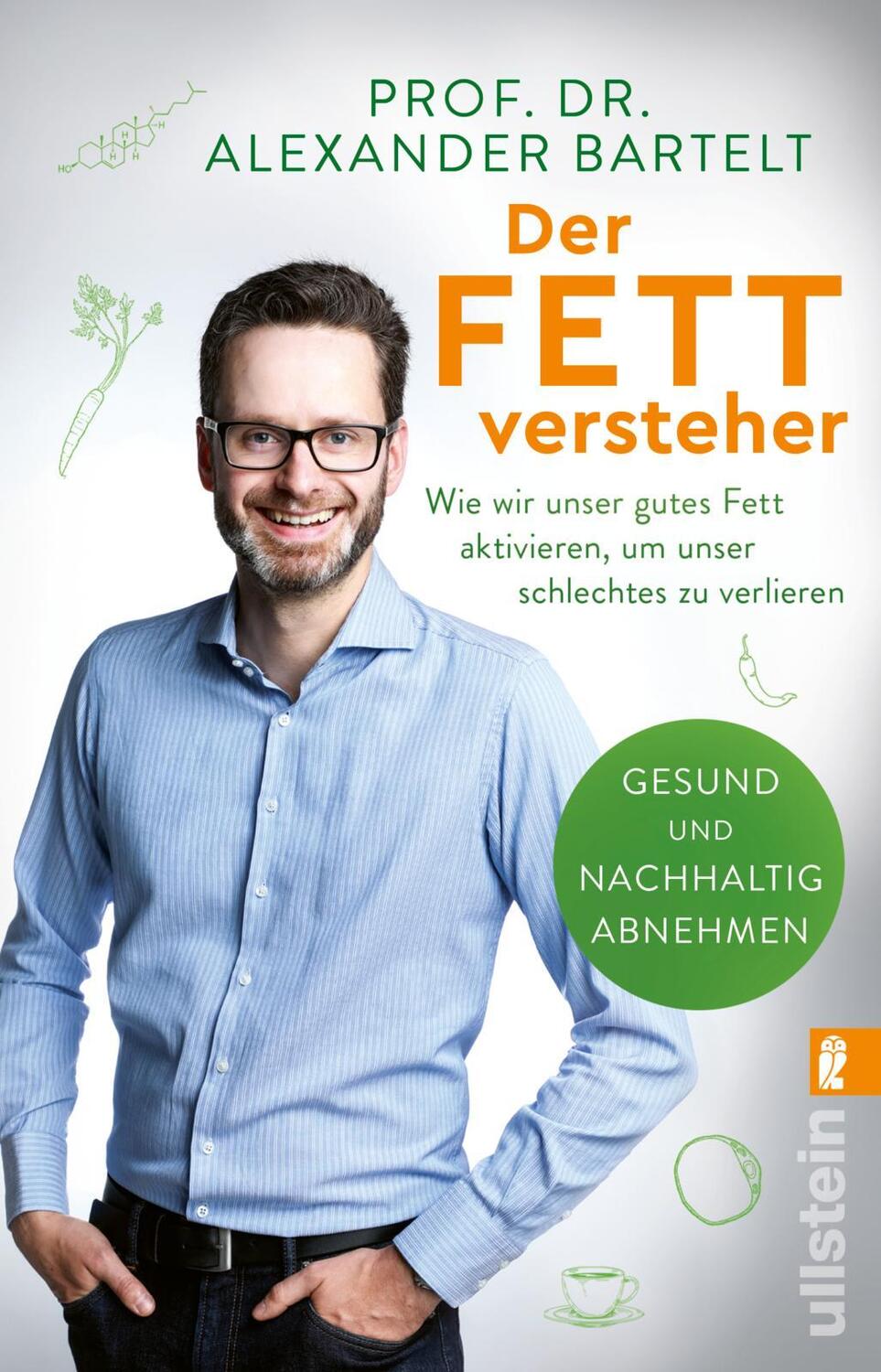 Cover: 9783548065182 | Der Fettversteher | Alexander Bartelt | Taschenbuch | Deutsch | 2022