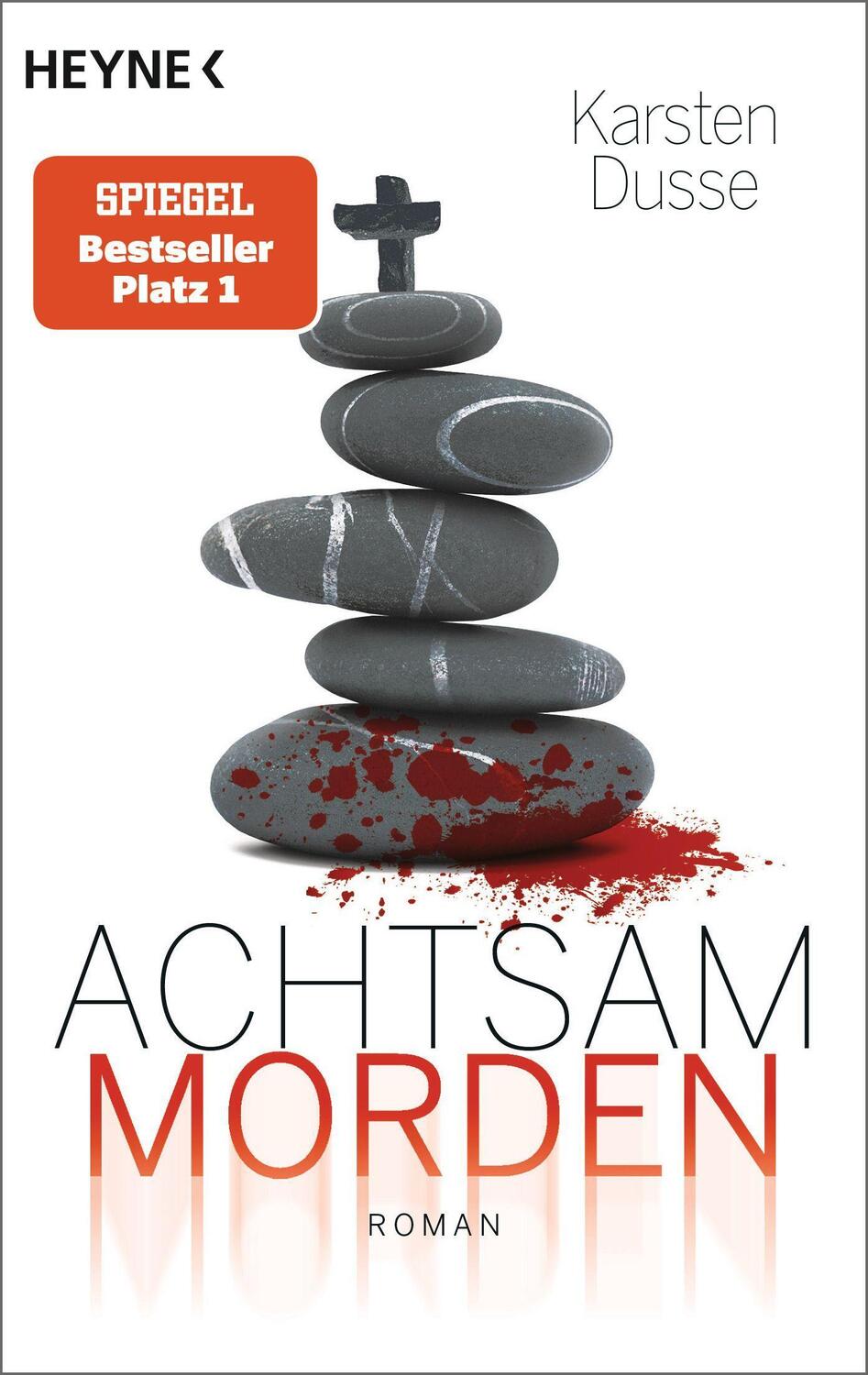 Cover: 9783453439689 | Achtsam morden | Ein entschleunigter Kriminalroman | Karsten Dusse