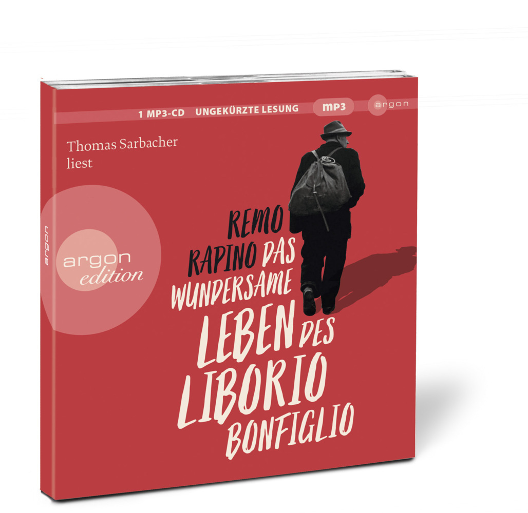 Bild: 9783839819760 | Das wundersame Leben des Liborio Bonfiglio, 1 Audio-CD, 1 MP3 | Rapino