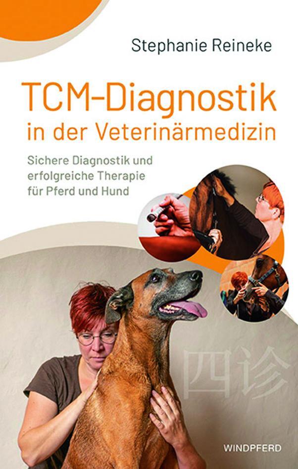 Cover: 9783958474017 | TCM-Diagnostik in der Veterinärmedizin | Stephanie Reineke | Buch