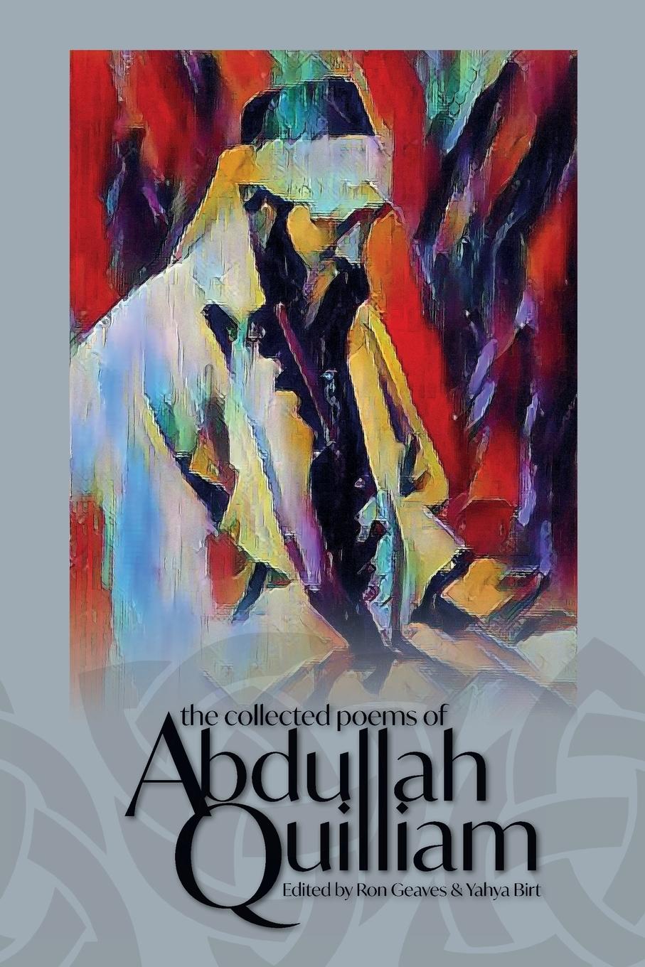 Cover: 9781912356898 | The Collected Poems of Abdullah Quilliam | Ron Geaves (u. a.) | Buch