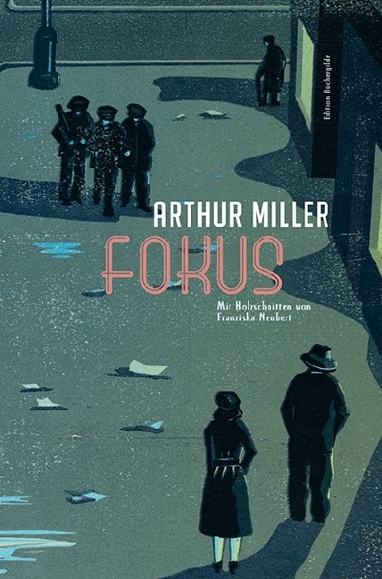 Cover: 9783864060823 | Fokus | Illustrierte Ausgabe | Arthur Miller | Buch | Mit Lesebändchen