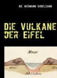 Cover: 9783938759097 | Die Vulkane der Eifel | Reprint des Originals von 1864 | Vogelsang