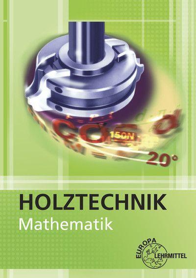 Cover: 9783808540589 | Mathematik Holztechnik | Wolfgang Nutsch (u. a.) | Taschenbuch | 2015