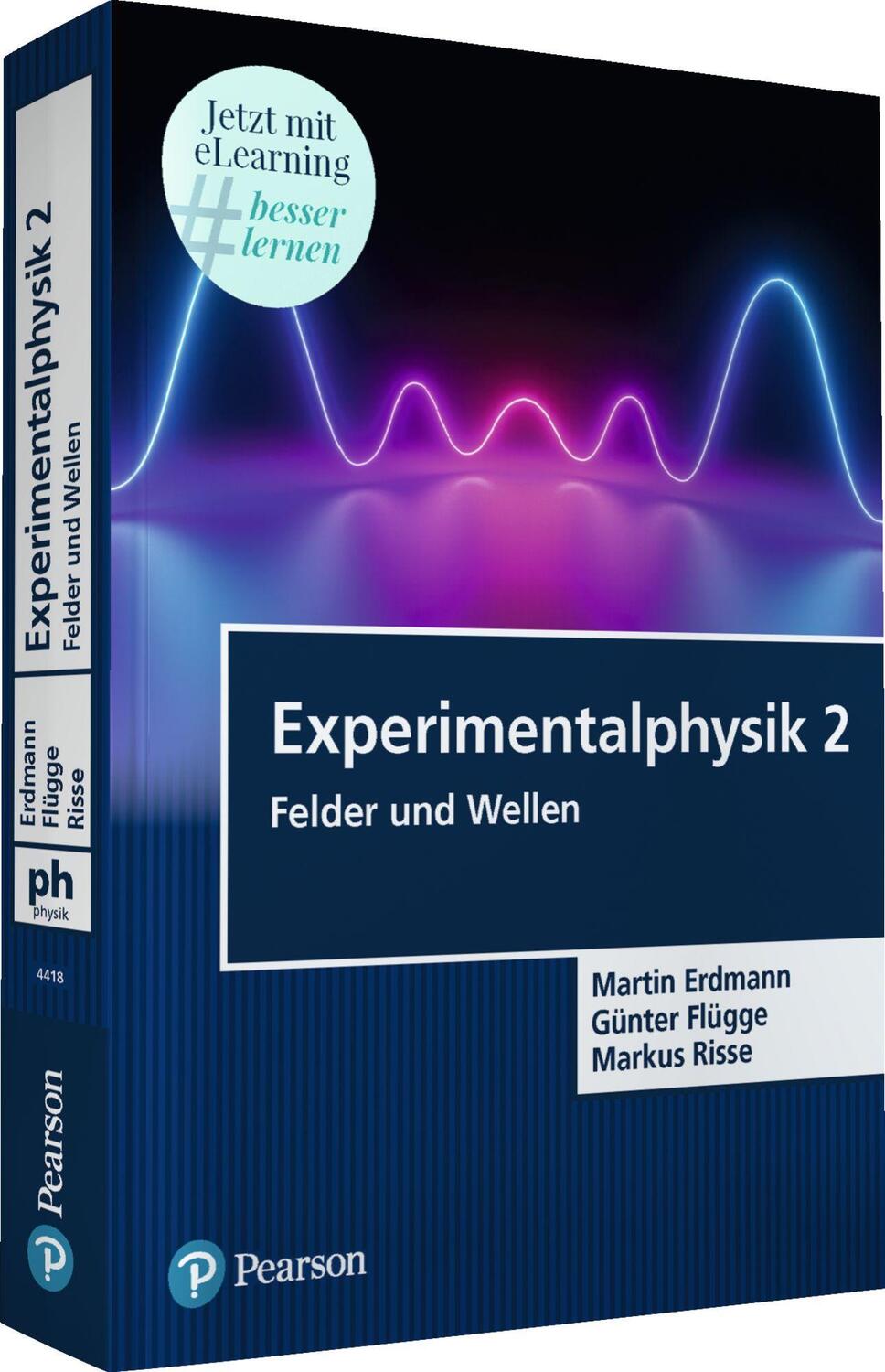 Cover: 9783868944181 | Experimentalphysik 2 | Felder und Wellen | Martin Erdmann (u. a.)