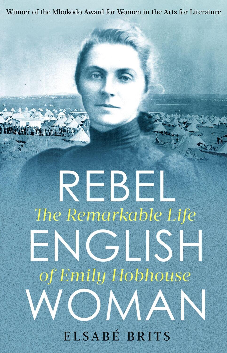 Cover: 9781472140920 | Rebel Englishwoman | The Remarkable Life of Emily Hobhouse | Brits