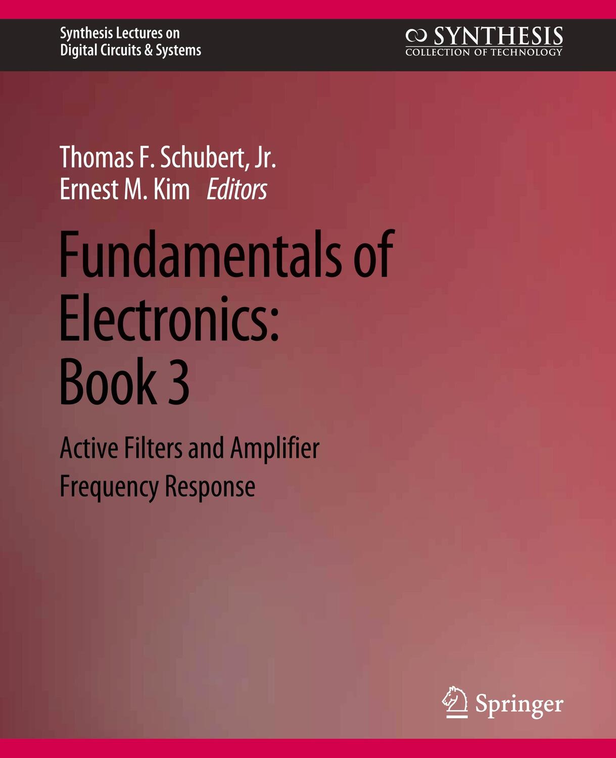 Cover: 9783031798825 | Fundamentals of Electronics | Ernest M. Kim (u. a.) | Taschenbuch