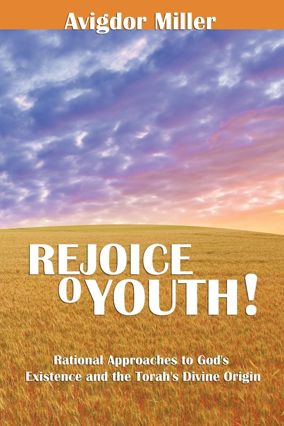 Cover: 9781607962960 | Rejoice O Youth | Avigdor Miller | Taschenbuch | Paperback | Englisch