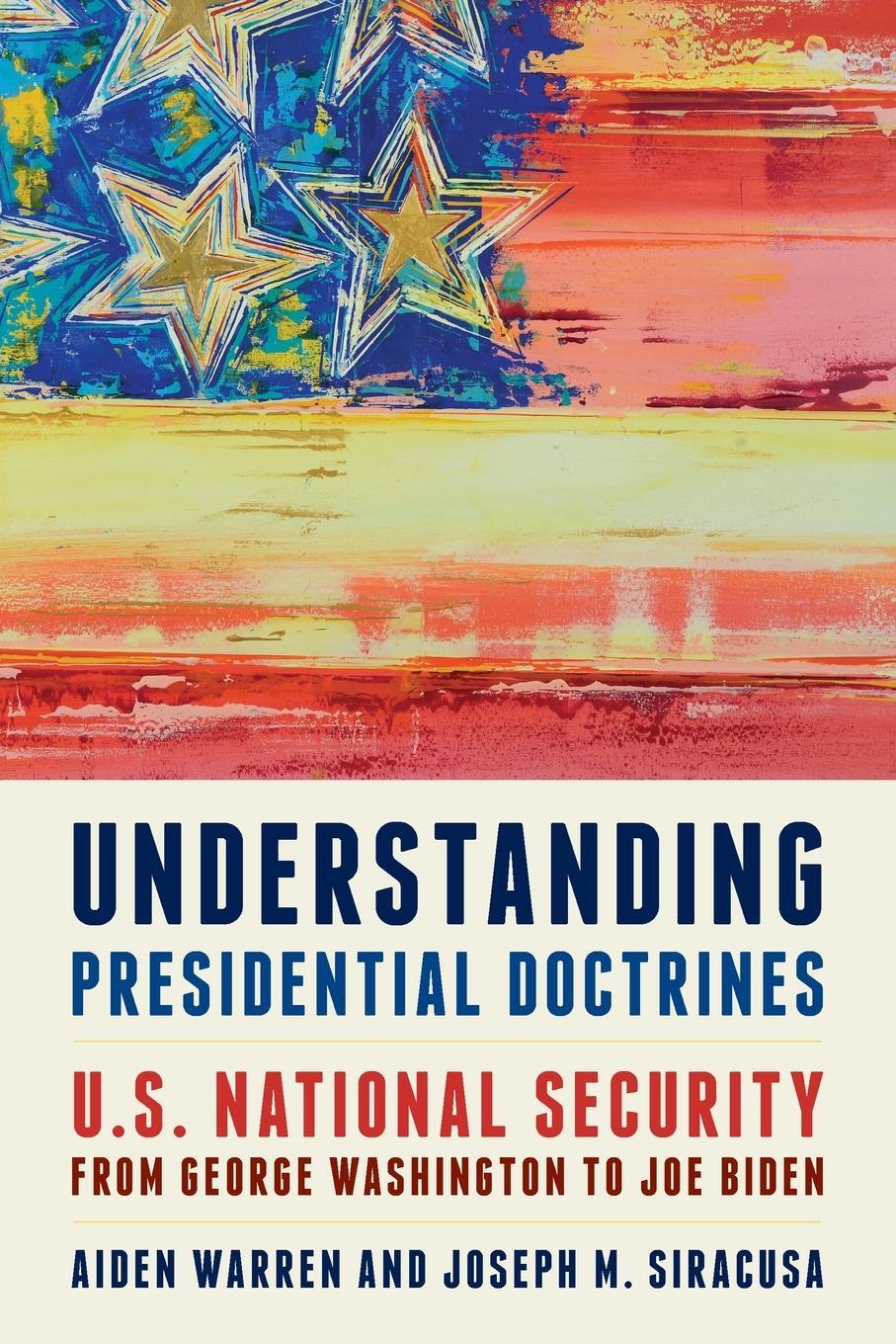 Cover: 9781538155257 | Understanding Presidential Doctrines | Aiden Warren (u. a.) | Buch
