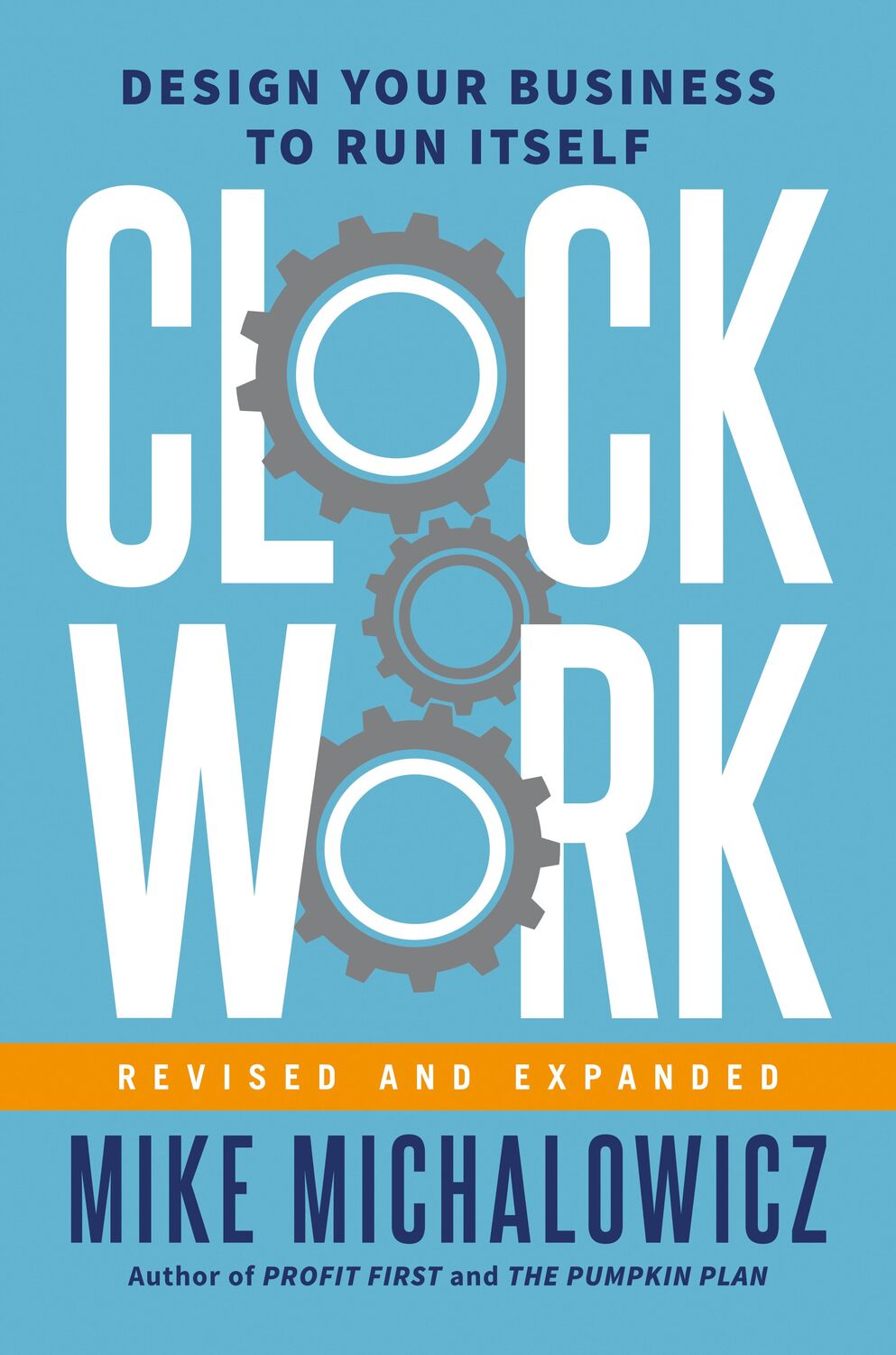 Cover: 9780593538173 | Clockwork, Revised And Expanded | Design Your Business to Run Itself