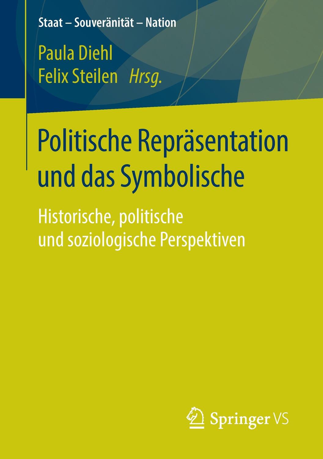 Cover: 9783658111854 | Politische Repräsentation und das Symbolische | Felix Steilen (u. a.)