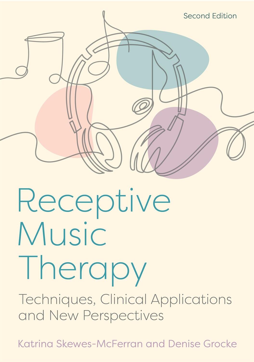 Cover: 9781787756106 | Receptive Music Therapy, 2nd Edition | Denise Grocke (u. a.) | Buch
