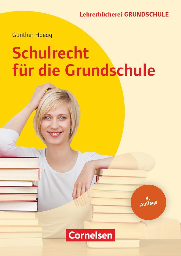 Cover: 9783589162017 | Schulrecht für die Grundschule | Günther Hoegg | Taschenbuch | Deutsch
