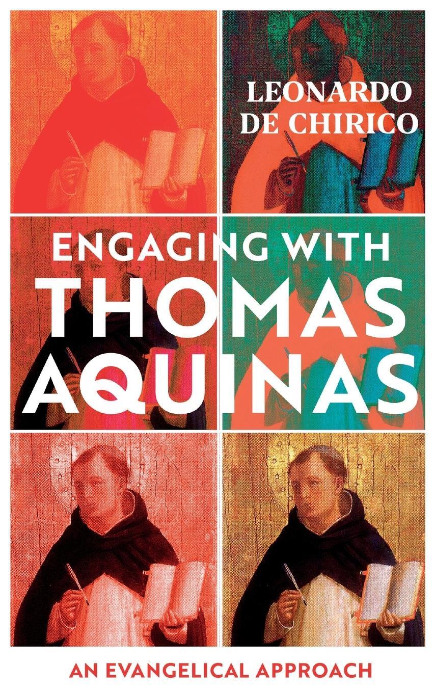 Cover: 9781910674741 | Engaging with Thomas Aquinas | Leonardo De Chirico | Taschenbuch | IVP
