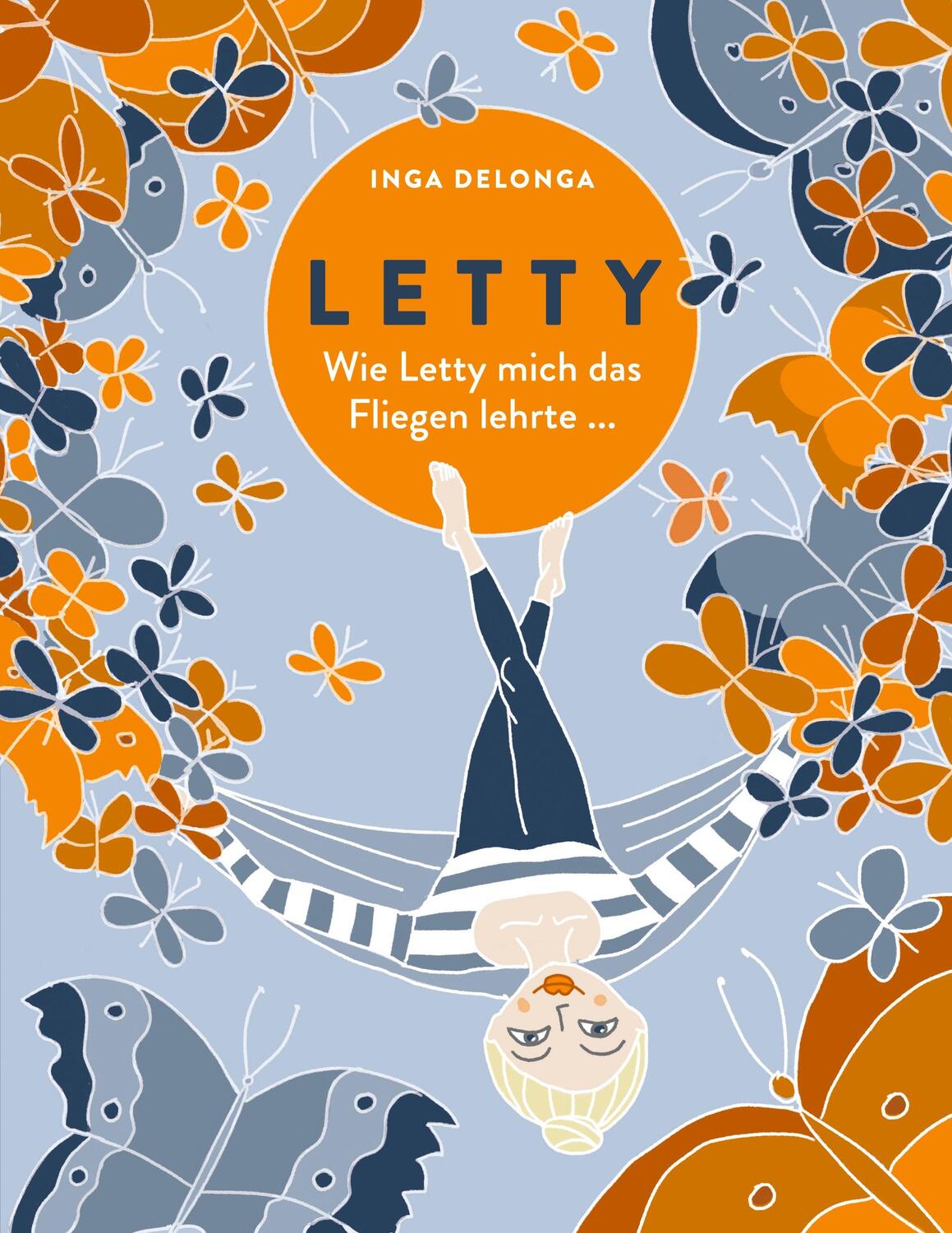 Cover: 9783758387920 | Letty | Wie Letty mich das Fliegen lehrte ... | Inga Delonga | Buch