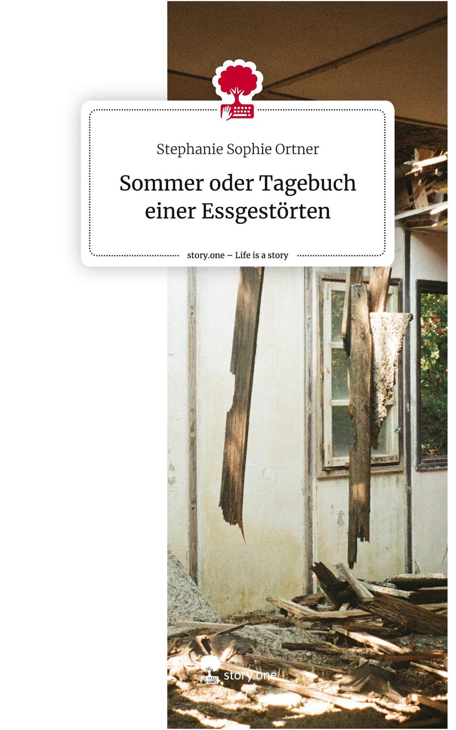 Cover: 9783710878657 | Sommer oder Tagebuch einer Essgestörten. Life is a Story - story.one