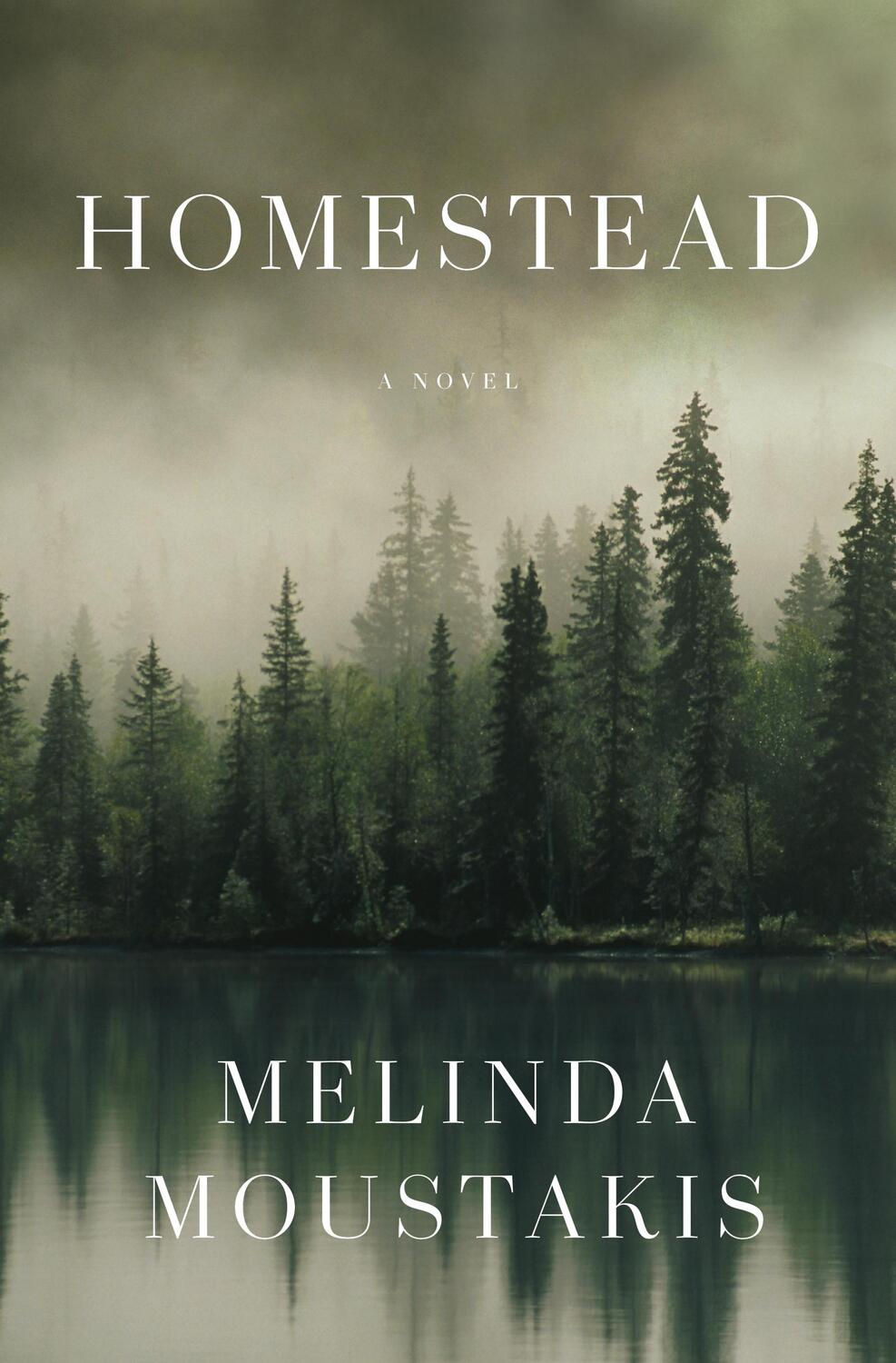 Cover: 9781250845559 | Homestead | Melinda Moustakis | Buch | Gebunden | Englisch | 2023