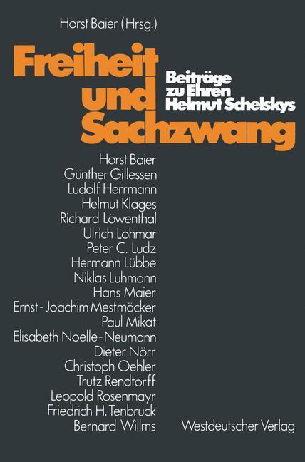 Cover: 9783531113975 | Freiheit und Sachzwang | Beiträge zu Ehren Helmut Schelskys | Buch