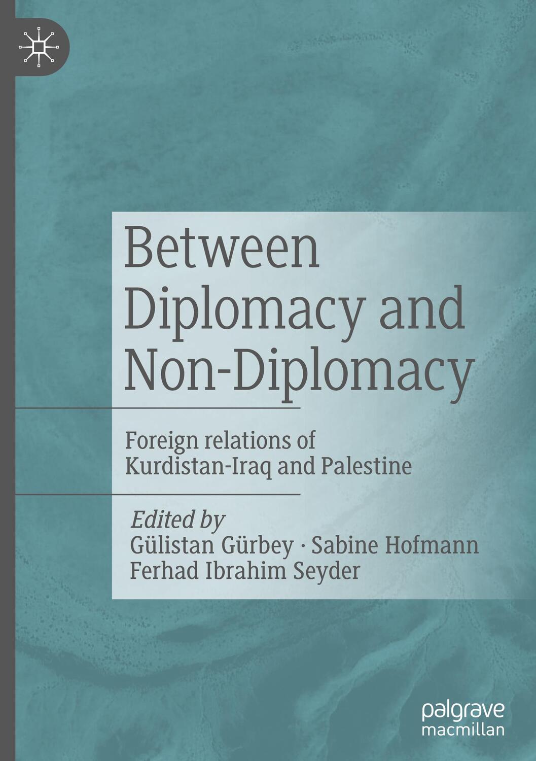Cover: 9783031097553 | Between Diplomacy and Non-Diplomacy | Gülistan Gürbey (u. a.) | Buch