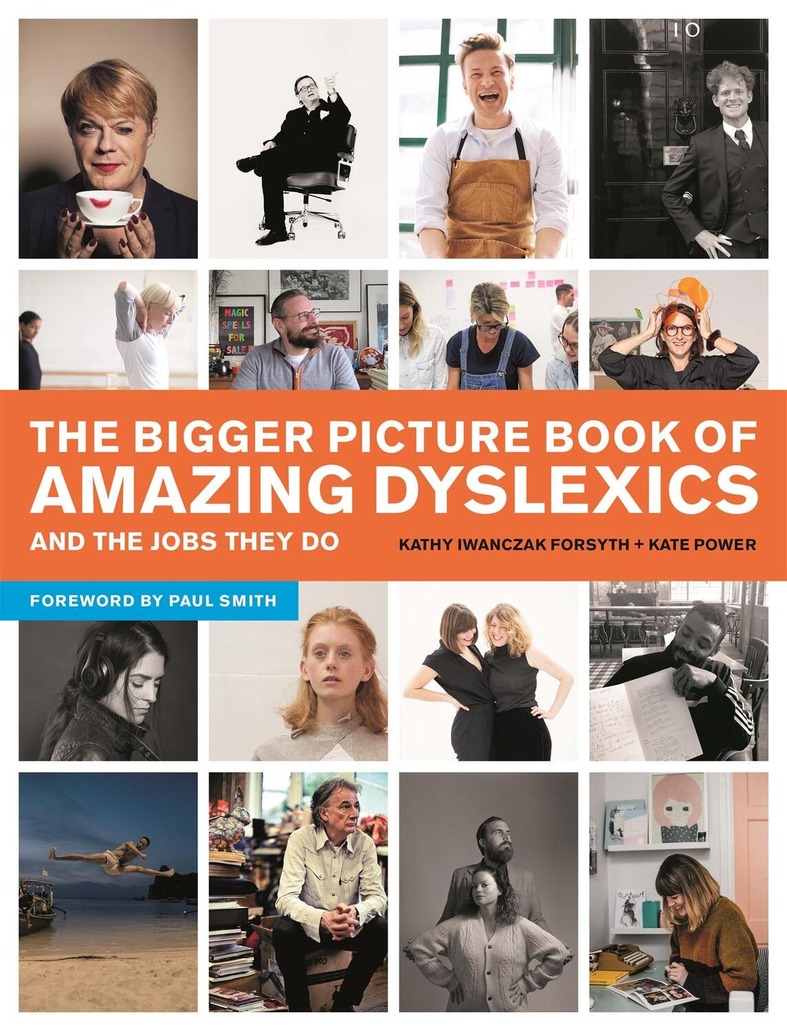 Cover: 9781785925849 | The Bigger Picture Book of Amazing Dyslexics and the Jobs They Do