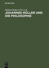 Cover: 9783050022321 | Johannes Müller und die Philosophie | Bettina Wahrig-Schmidt (u. a.)