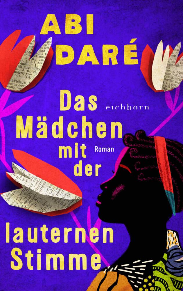 Cover: 9783847900917 | Das Mädchen mit der lauternen Stimme | Roman | Abi Daré | Buch | 2021