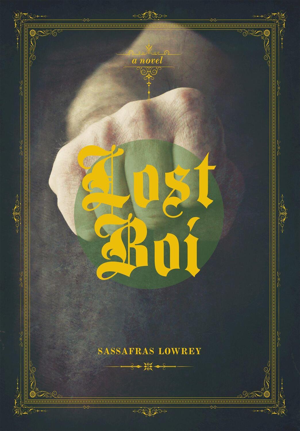 Cover: 9781551525815 | Lost Boi | Sassafras Lowrey | Taschenbuch | Englisch | 2015