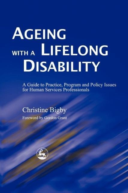 Cover: 9781843100775 | Ageing with a Lifelong Disability | Christine Bigby | Taschenbuch