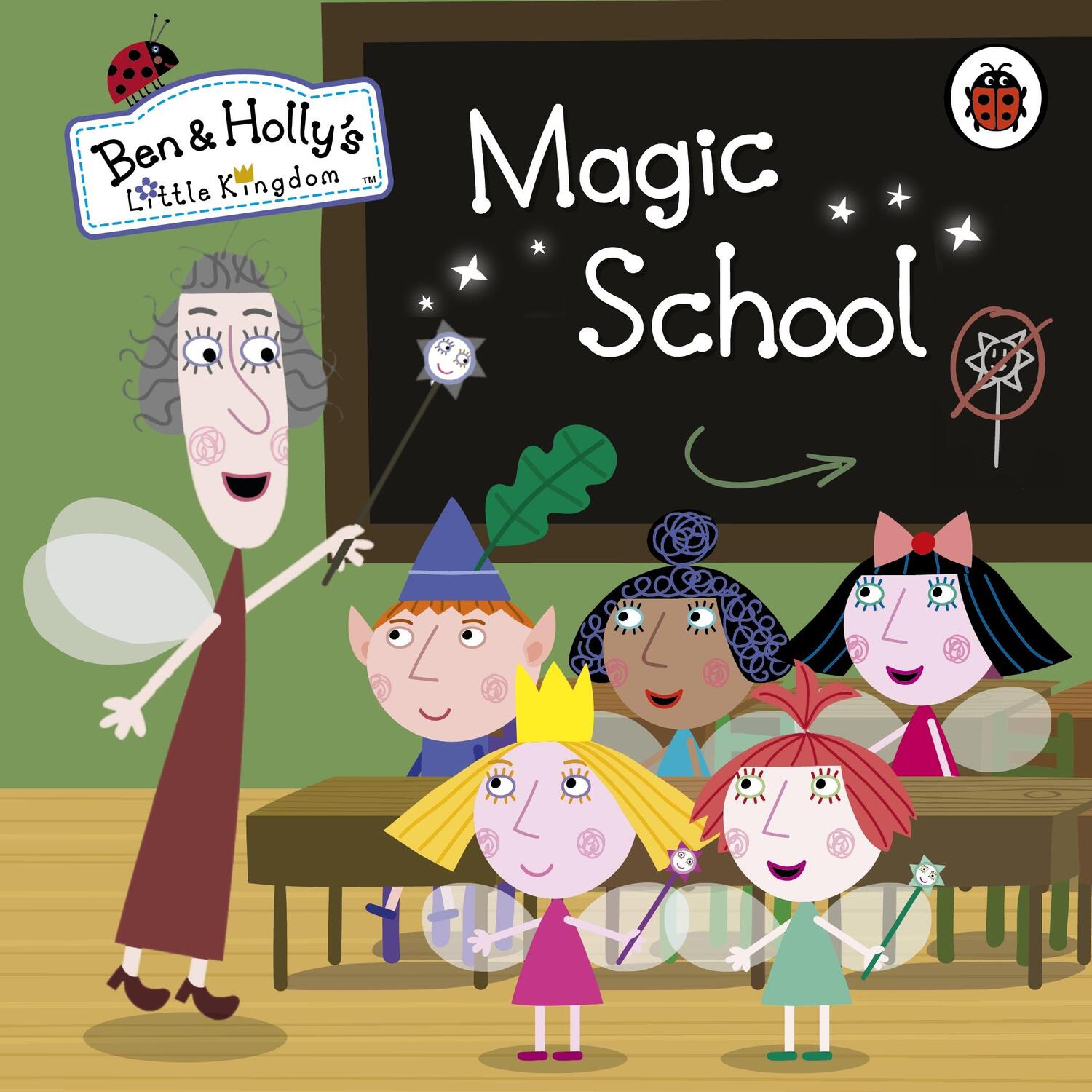 Cover: 9780723271802 | Ben and Holly's Little Kingdom: Magic School | Kingdom | Buch | 2013