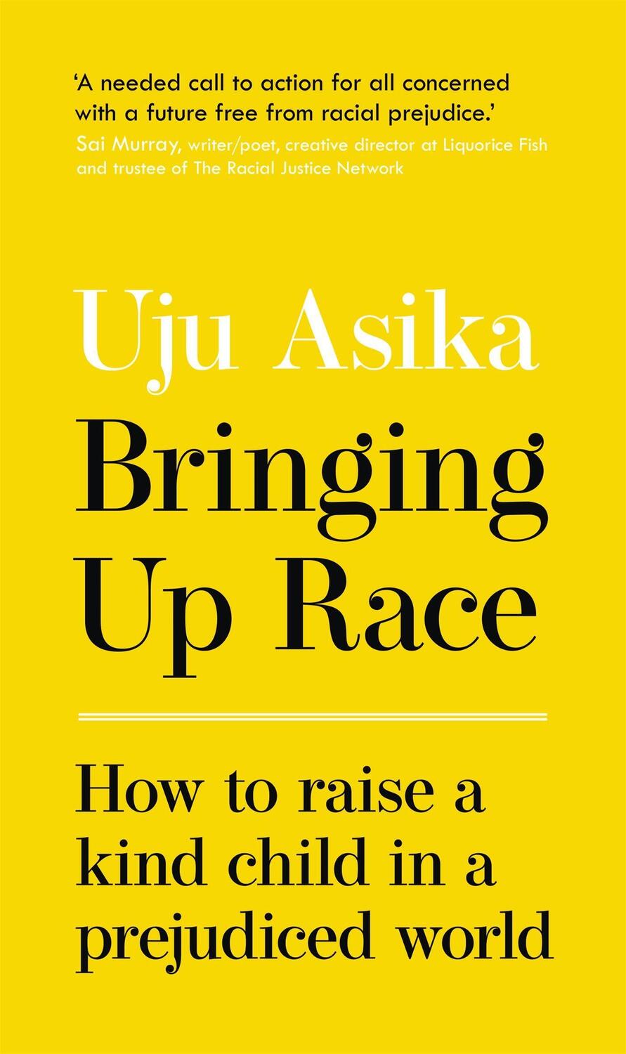 Cover: 9781529368727 | Bringing Up Race | How to Raise a Kind Child in a Prejudiced World