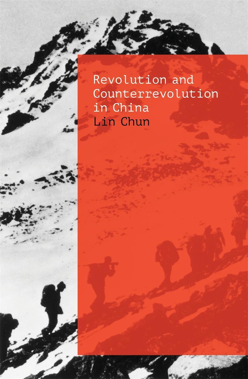 Cover: 9781788735636 | Revolution and Counterrevolution in China | Lin Chun | Taschenbuch