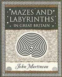 Cover: 9781904263333 | Mazes and Labyrinths | In Great Britain | John Southcliffe Martineau
