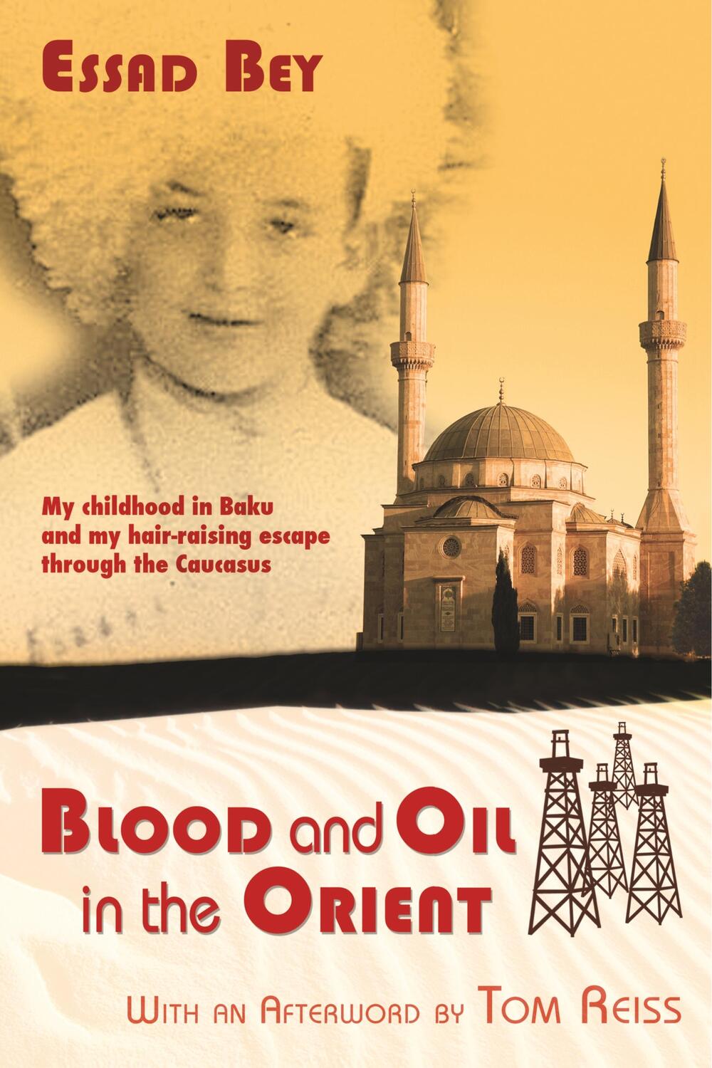 Cover: 9783929345803 | Blood and Oil in the Orient | Essad Bey | Taschenbuch | Paperback