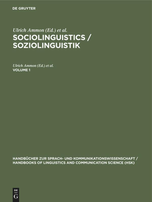 Cover: 9783110096941 | Sociolinguistics / Soziolinguistik. Volume 1 | Ulrich Ammon (u. a.)