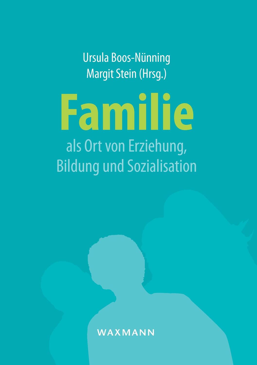 Cover: 9783830927839 | Familie als Ort von Erziehung, Bildung und Sozialisation | Taschenbuch