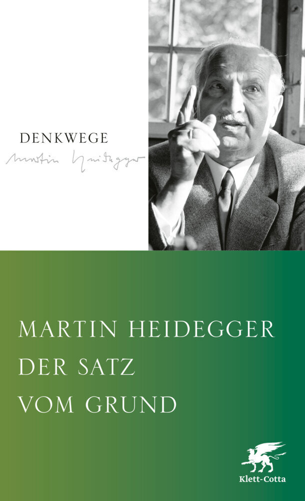 Cover: 9783608947595 | Der Satz vom Grund | Kleine Schriften. Band 3 | Martin Heidegger