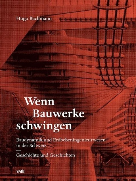 Cover: 9783728136787 | Wenn Bauwerke schwingen | Hugo Bachmann | Buch | VI | Deutsch | 2015