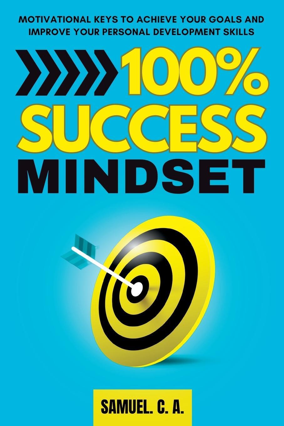Cover: 9788412699807 | 100% SUCCESS MINDSET | Samuel C. A. | Taschenbuch | Paperback | 2023