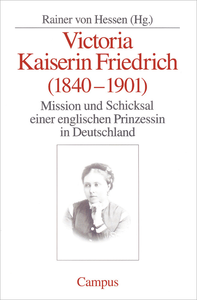Cover: 9783593384078 | Victoria Kaiserin Friedrich | Rainer von Hessen | Taschenbuch | 228 S.