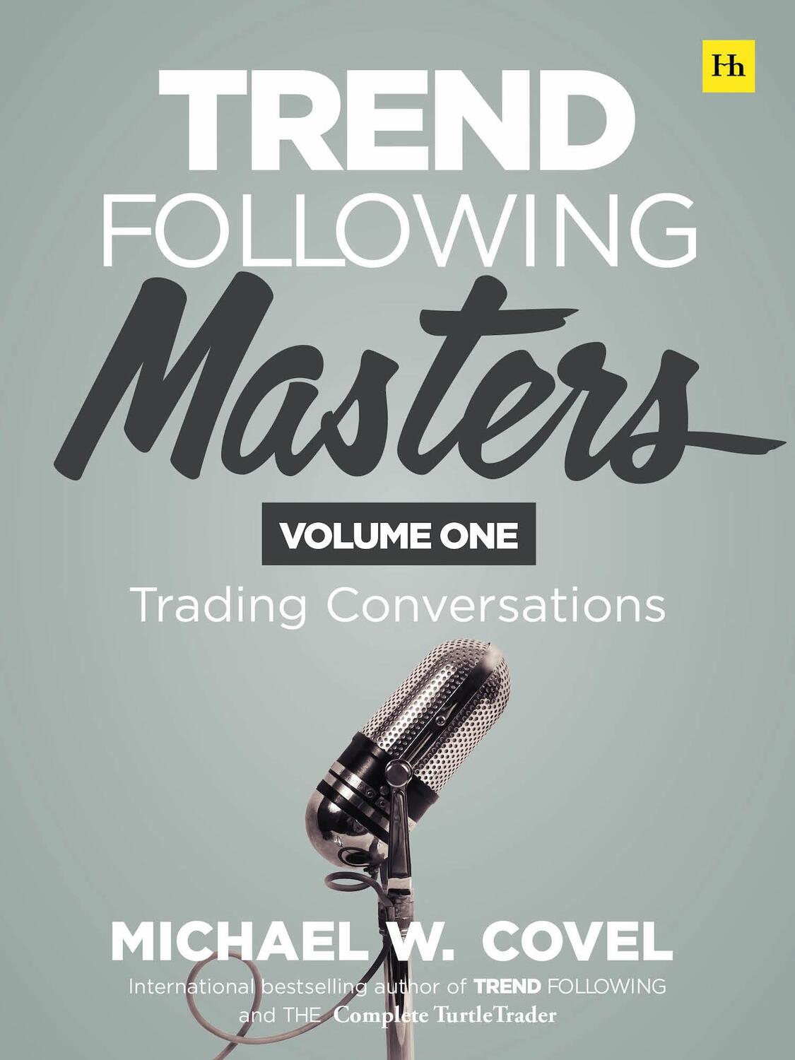 Cover: 9780857198167 | Trend Following Masters | Trading Conversations -- Volume One | Covel