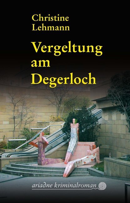 Cover: 9783886198955 | Vergeltung am Degerloch | Originalausgabe | Christine Lehmann | Buch
