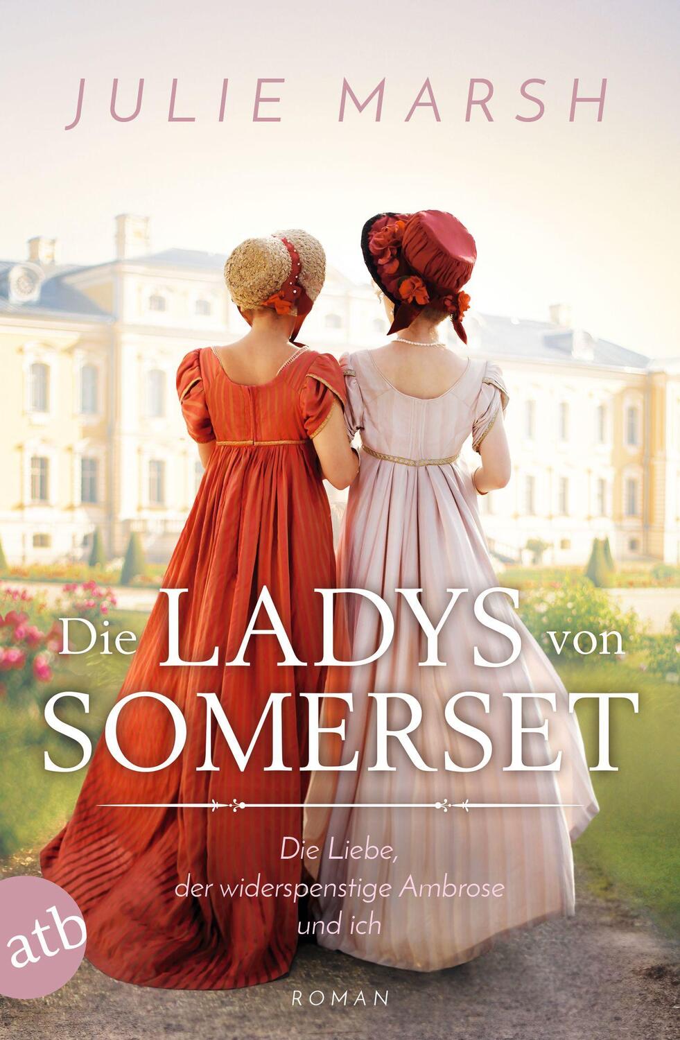 Cover: 9783746639420 | Die Ladys von Somerset - Die Liebe, der widerspenstige Ambrose und ich