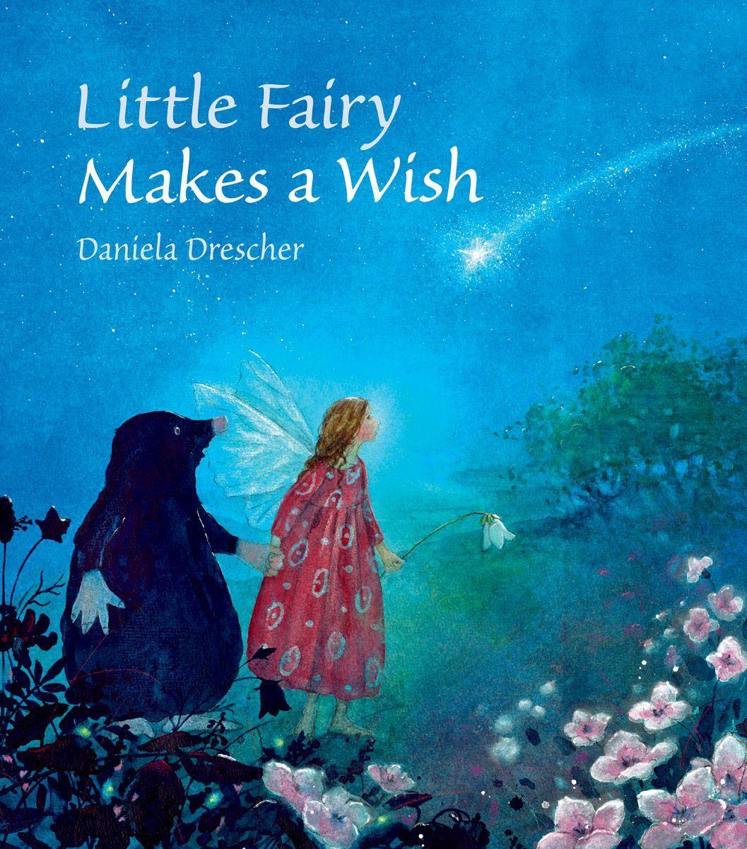 Cover: 9781782502432 | Little Fairy Makes a Wish | Daniela Drescher | Buch | Gebunden | 2016