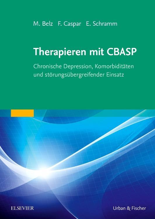 Cover: 9783437319419 | Therapieren mit CBASP | Martina Belz (u. a.) | Taschenbuch | Deutsch